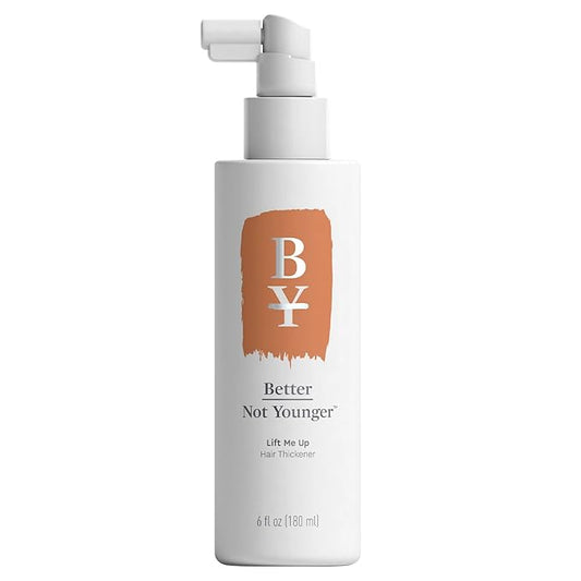 Better Not Younger Hair Thickener 6 fl oz. – Lift me Up Texturizing Spray For Fine Hair with Biotin & Ceramide – Non-Sticky Volumizing Spray - Hair Care For Women 40+ - Nourishes Scalp & Adds Fullness